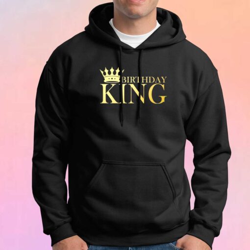 Gold Birthday King Hoodie