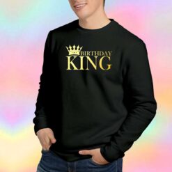 Gold Birthday King Sweatshirt