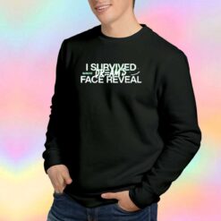 I Survived Dream Face Reveal Sweatshirt