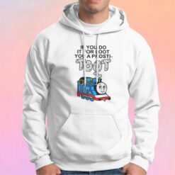 If You Do It For Loot You A Prosti Hoodie