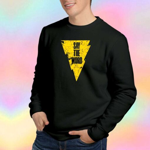 Say The Word Black Adam Sweatshirt