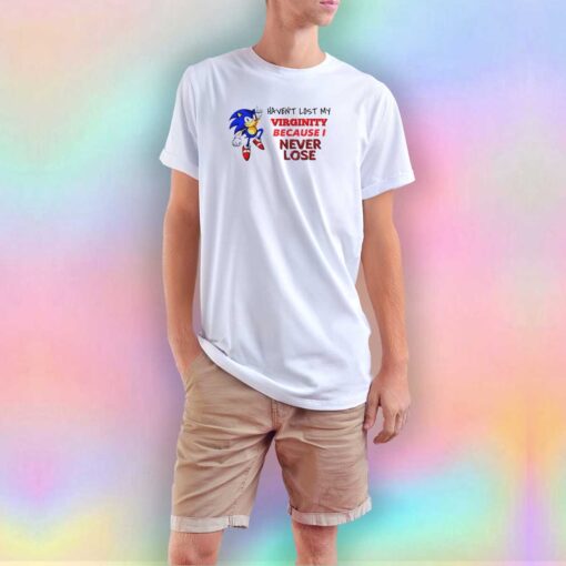 Sonic Havent Lost My Virginity T Shirt