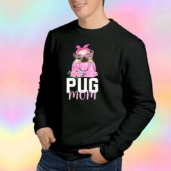 Cute Pug Mom Sweatshirt