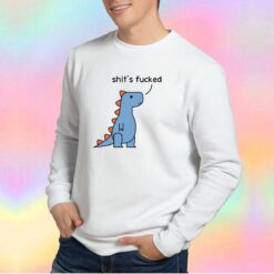 Dinosaur Shits Fucked Sweatshirt