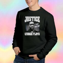 Justice For George Floyd Sweatshirt