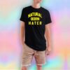 Natural Born Hater T Shirt