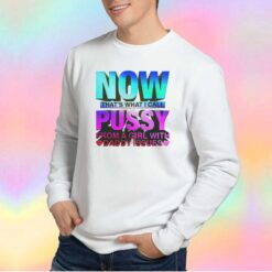 Now Thats What I Call Sweatshirt
