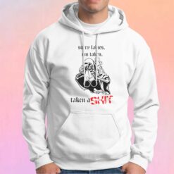 Skeleton Sorry Ladies Im Taken Hoodie
