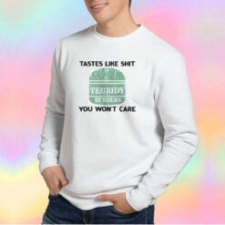 South Park Tastes Like Shit You Wont Care Sweatshirt