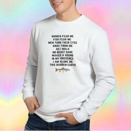 Women Fear Me Fish Sweatshirt