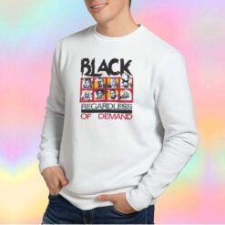 Black Regardless of Demand Vintage Sweatshirt