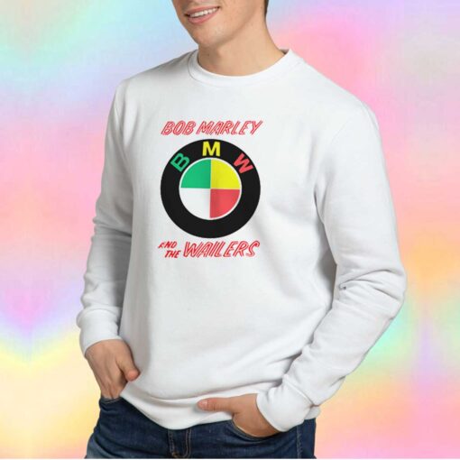 Bob Marley and The Wailers BMW Parody Sweatshirt