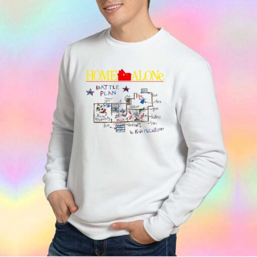 Home Alone Battle Plan Tee Sweatshirt