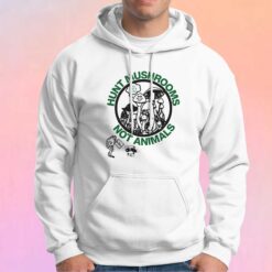 Pete Davidson Hunt Mushrooms Not Animals Hoodie