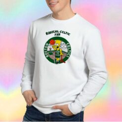Bart Simpson Radical Celtics Custom Tee Sweatshirt
