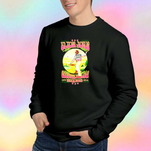 Elton John Goodbye Yellow Brick Road Tee Sweatshirt