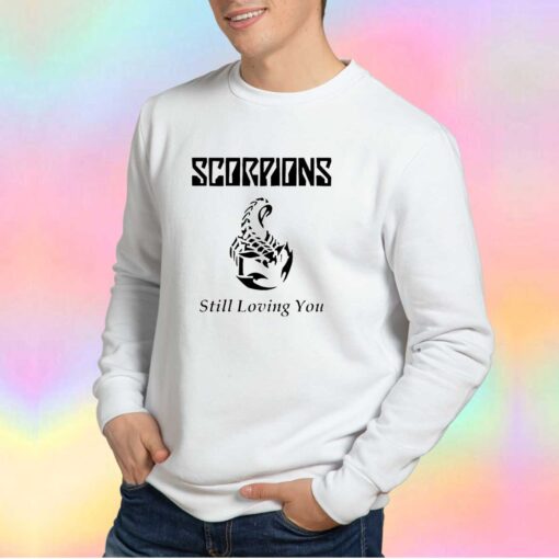 Scorpions Still Loving You Tee Sweatshirt