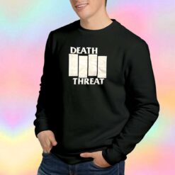 Death Threat Tee Sweatshirt