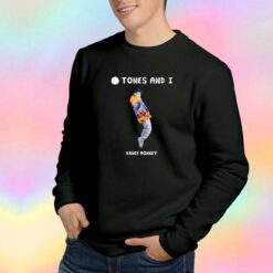 Tones And I Logo Custom Sweatshirt