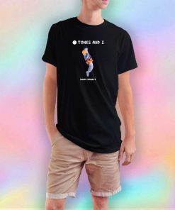 Tones And I Logo Custom T Shirt