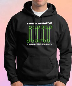 Type O Negative 4 Dicks from Brooklyn Tee Hoodie
