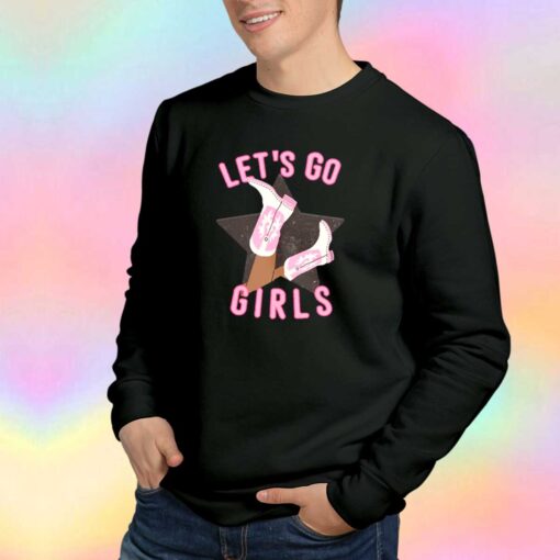 Shania Twain Lets Go Girls Sweatshirt