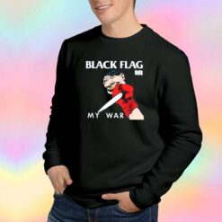 Black Flag My War Album Cover Sweatshirt
