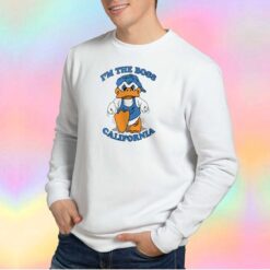 I'm The Boss California Donald Duck Funny Sweatshirt
