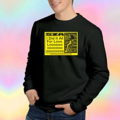 SZA I Did It All For Love Tour Sweatshirt