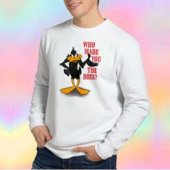Vintage Daffy Duck Who Make You The Boss Sweatshirt