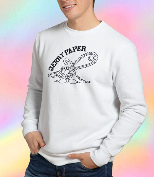 Jerry Paper Free Time Sweatshirt