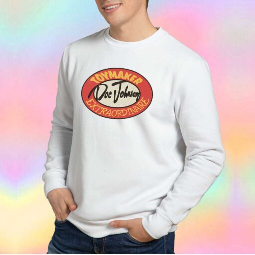 TonyMaker Doc Johnson Extraordinaire Sweatshirt