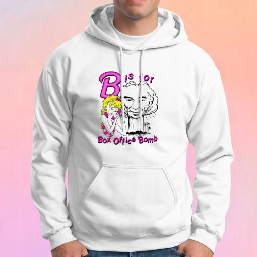B Is For Box Office Bomb Hoodie