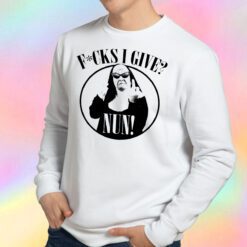 Fucks I Give Nun Sweatshirt