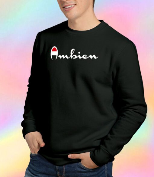 Hilarious Ambeien Champion Parody Sweatshirt