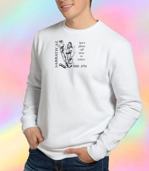 Sabbatical 'One Call Away Sweatshirt