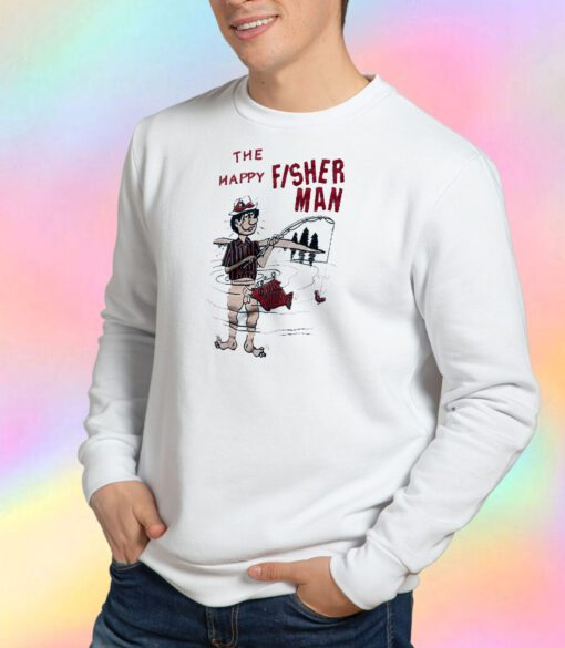 Vintagen Funny The Happy Fisherman Sweatshirt