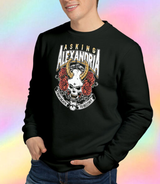 Asking Alexandria From Death To Destiny Skull Sweatshirt