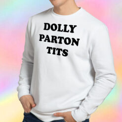 Emma Roberts Dolly Parton Tits Sweatshirt