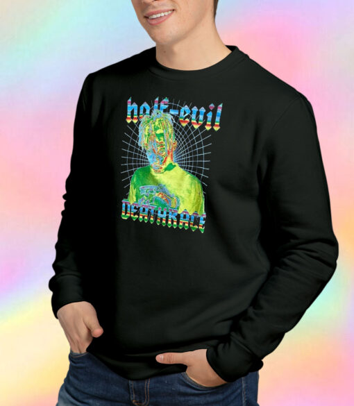 Half Evil X Juice Wrld Death Race For Love Sweatshirt