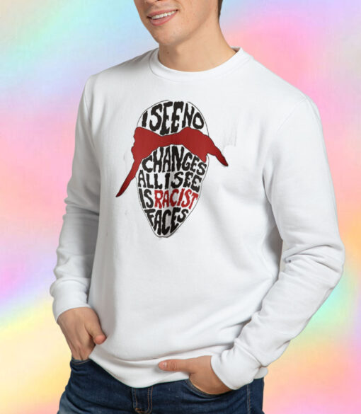 I See No Changes Tupac Song Cool Rapper Sweatshirt