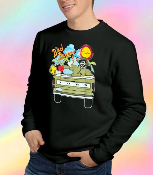 Bad bunny Ford Sweatshirt