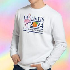 Desantis 2024 Make America Florida Flamingo Sweatshirt