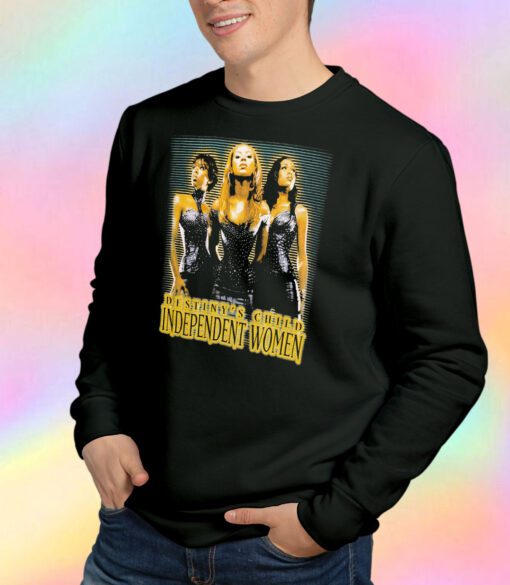 Destiny's Child Independent Women Beyonce Sweatshirt