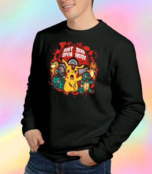 Don't Open Dead Inside Pikachu Zombie Pokemon Sweatshirt