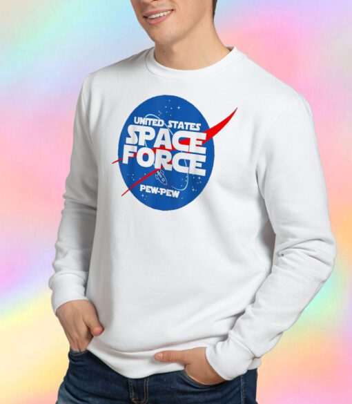Funny United States Space Force Pew Pew Sweatshirt