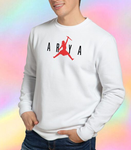 Got Air Arya Stark Sweatshirt
