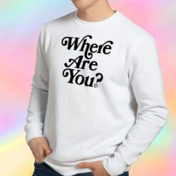 Where Are You Blink 182 Sweatshirt