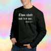 Thou Shalt Not Try Me tee Sweatshirt.jpg